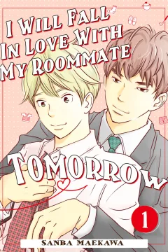 I Will Fall in Love With My Roommate Tomorrow
