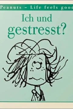 Ich und gestresst?