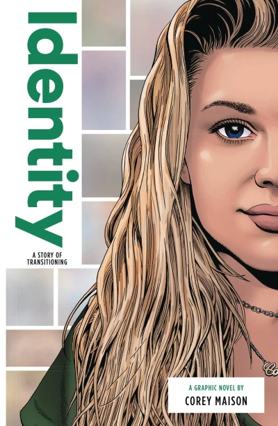 Identity: A Story of Transitioning (Trade Paperback, 2020) - Series 
