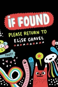 If Found...Please Return to Elise Gravel