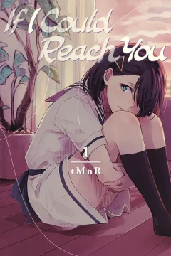 If I Could Reach You