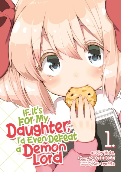 If It's for My Daughter, I'd Even Defeat a Demon Lord (2018) - Series 