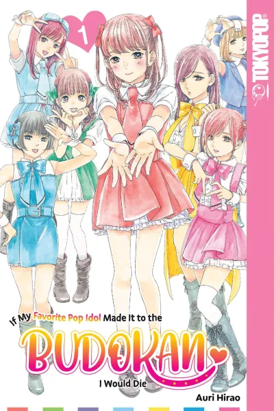 If My Favorite Pop Idol Made It to the Budokan, I Would Die (2023) - Series 