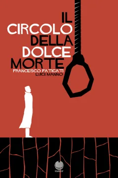 Il Circolo Della Dolce Morte