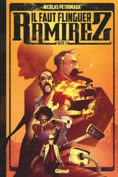 Il faut flinguer Ramirez