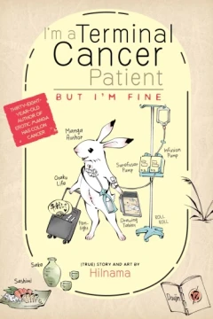 I'm a Terminal Cancer Patient, but I'm Fine