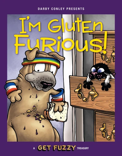 I'm Gluten Furious: A Get Fuzzy Treasury (2016) - Series 