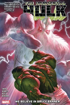 Immortal Hulk: We Believe In Bruce Banner