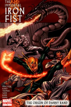 Immortal Iron Fist: The Origin of Danny Rand