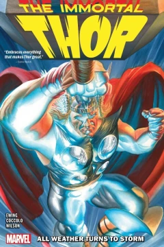 Immortal Thor: All Weather Turns To Storm 