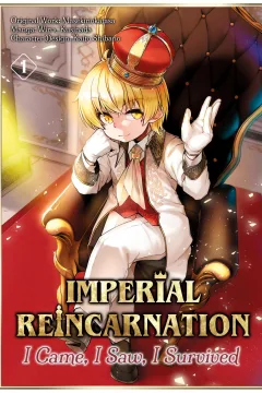 Imperial Reincarnation: I Came, I Saw, I Survived