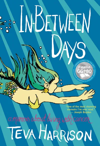 In-Between Days: A Memoir About Living With Cancer (2017) - Series 