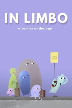 IN LIMBO: A Comics Anthology