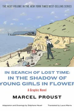 In Search of Lost Time: In the Shadow of Young Girls in Flower