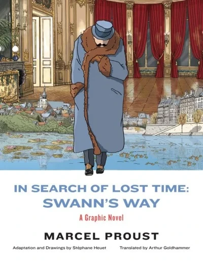 In Search of Lost Time: Swann's Way (Hardcover, 2015) - Series 