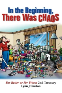 In the Beginning, There Was Chaos: For Better or For Worse 2nd Treasury