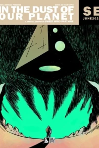 In The Dust of Our Planet: Sweet Wind