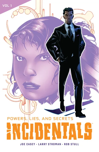 Incidentals: Powers, Lies, and Secrets (2018) - Series 