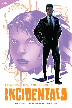 Incidentals: Powers, Lies, and Secrets