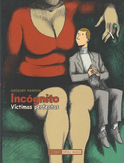 Incógnito: Víctimas Perfectas (2008) - Series 