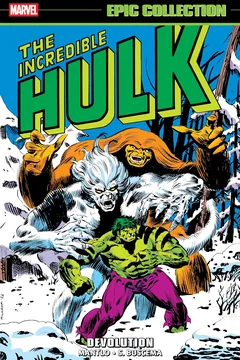 Incredible Hulk Epic Collection: Devolution