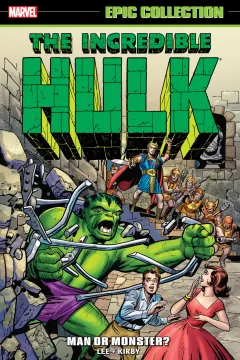 Incredible Hulk Epic Collection: Man or Monster?