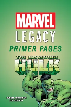 Incredible Hulk - Marvel Legacy Primer Pages