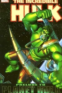 Incredible Hulk: Prelude to Planet Hulk