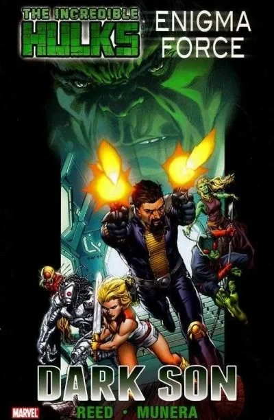 Incredible Hulks: Enigma Force: Dark Son (Trade Paperback, 2011) - Series 