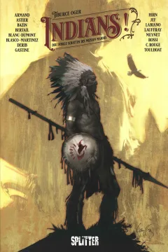 Indians! Der dunkle Schatten des weißen Mannes