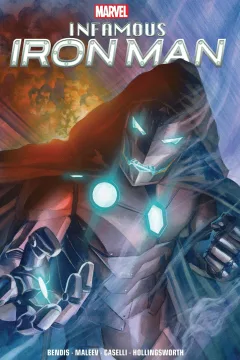 Infamous Iron Man by Bendis & Maleev
