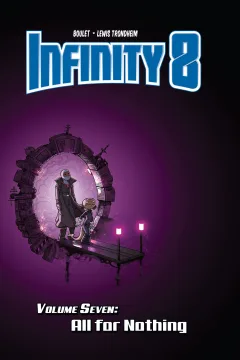 Infinity 8: All for Nothing