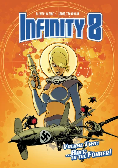 Infinity 8: ...Back To the Führer! (2018) - Series 