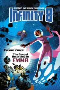 Infinity 8: The Gospel According To Emma