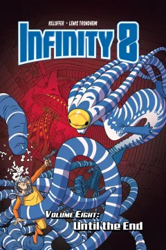 Infinity 8: Until the End