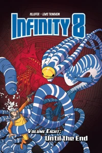 Infinity 8: Until the End