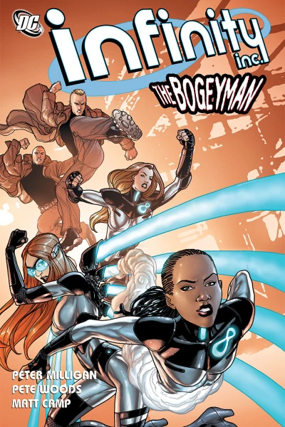 Infinity Inc.: The Bogeyman (Trade Paperback, 2008) - Series 
