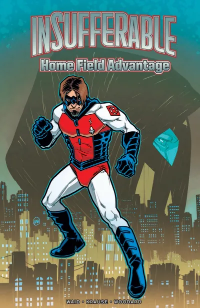 Insufferable: Home Field Advantage (2017) - Series 