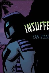 Insufferable: On The Road