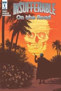 Insufferable: On the Road