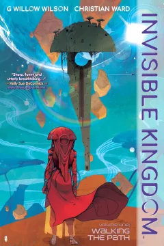 Invisible Kingdom: Walking the Path