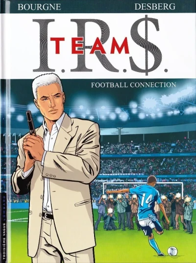 I.R.$. - Team (2013) - Series 