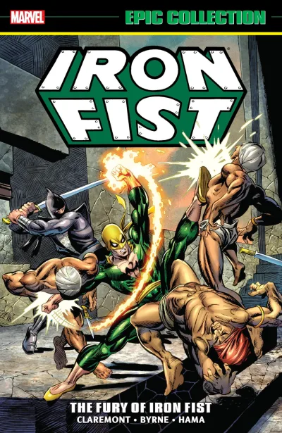 Iron Fist Epic Collection: The Fury of Iron Fist (Trade Paperback, 2015) - Series 