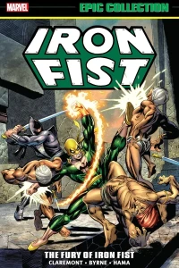 Iron Fist Epic Collection: The Fury of Iron Fist