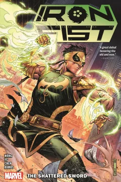 Iron Fist: The Shattered Sword