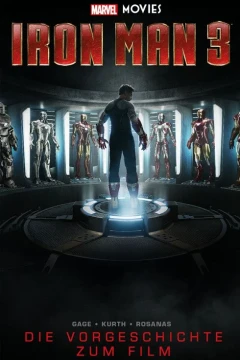 Iron Man 3: Die Vorgeschichte Zum Film