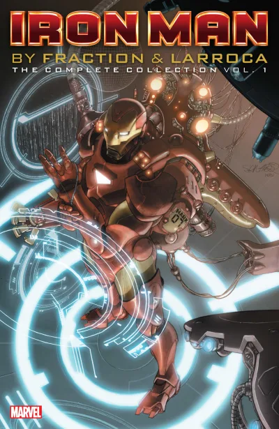 Iron Man by Fraction & Larroca: The Complete Collection (Trade Paperback, 2019) - Series 