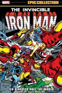 Iron Man Epic Collection: Ten Rings to Rule the World