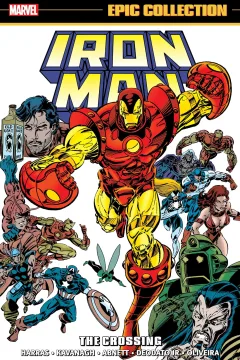 Iron Man Epic Collection: The Crossing