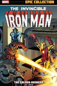 Iron Man Epic Collection: The Golden Avenger